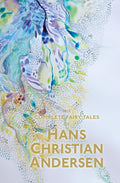 The Complete Fairy Tales  Hans Christian Andersen (Wordsworth Special Editions)
