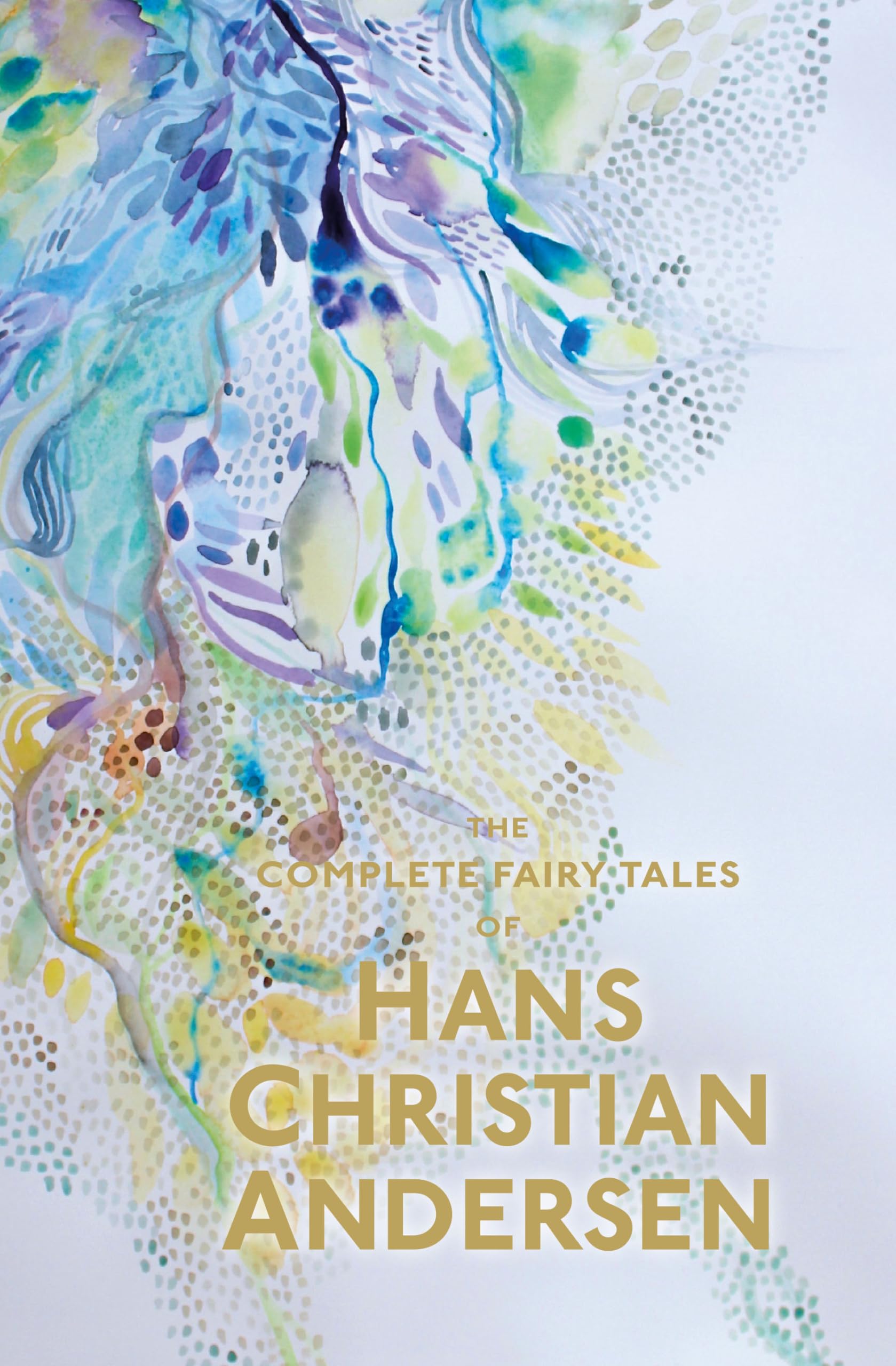 The Complete Fairy Tales  Hans Christian Andersen (Wordsworth Special Editions)