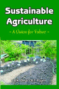 Sustainable Agriculture: A Vision For Future