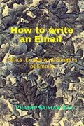 How To Write An Email : Ethics, Examples And Samples Of Email