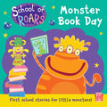 SCHOOL OF ROARS: MONSTER BOOK DAY