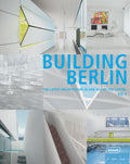 Building Berlin, Vol. 4: The Latest Architecture in and out of the Capital: VOLUME 4
