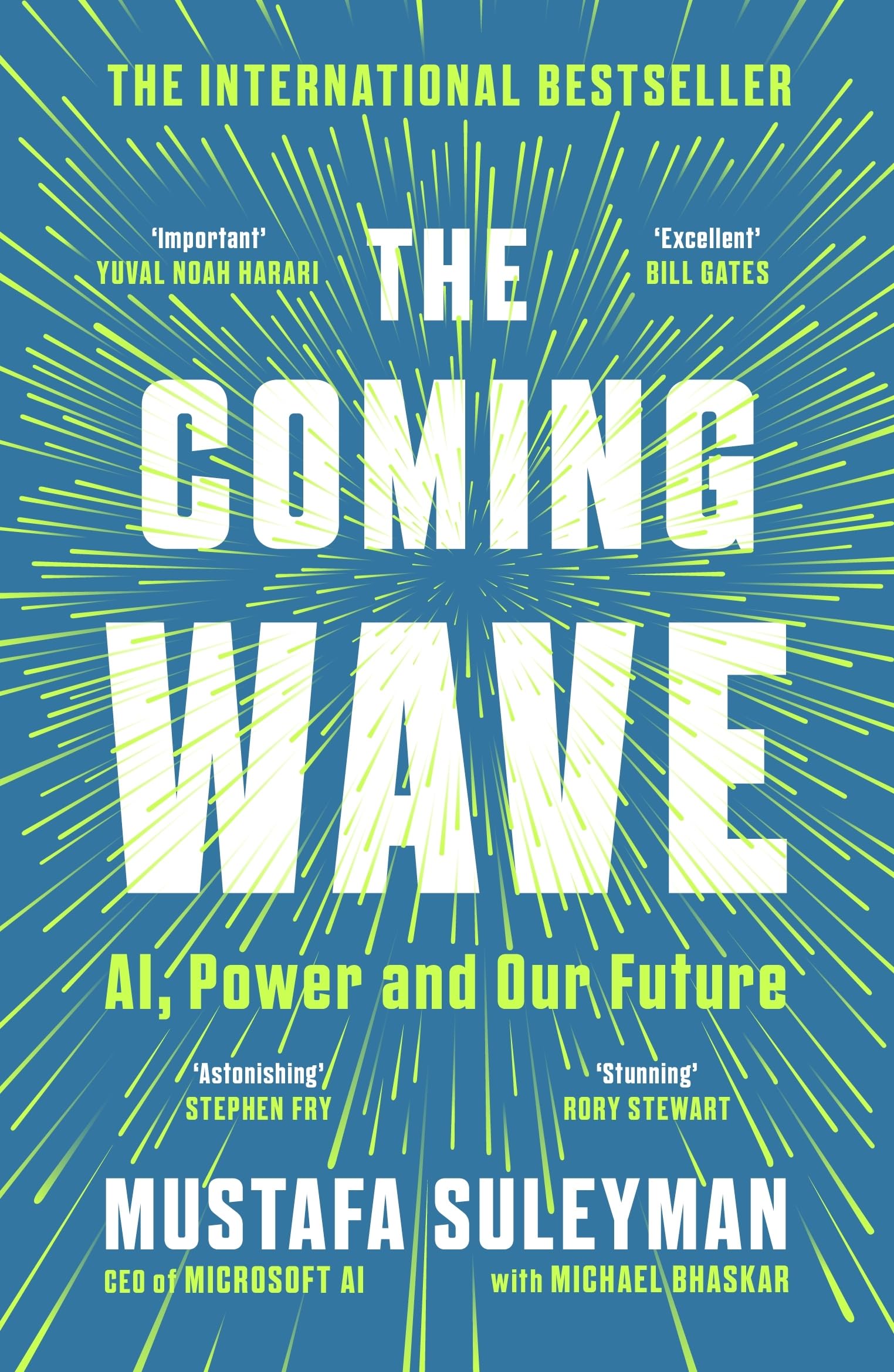 The Coming Wave: Ai, Power And Our Future