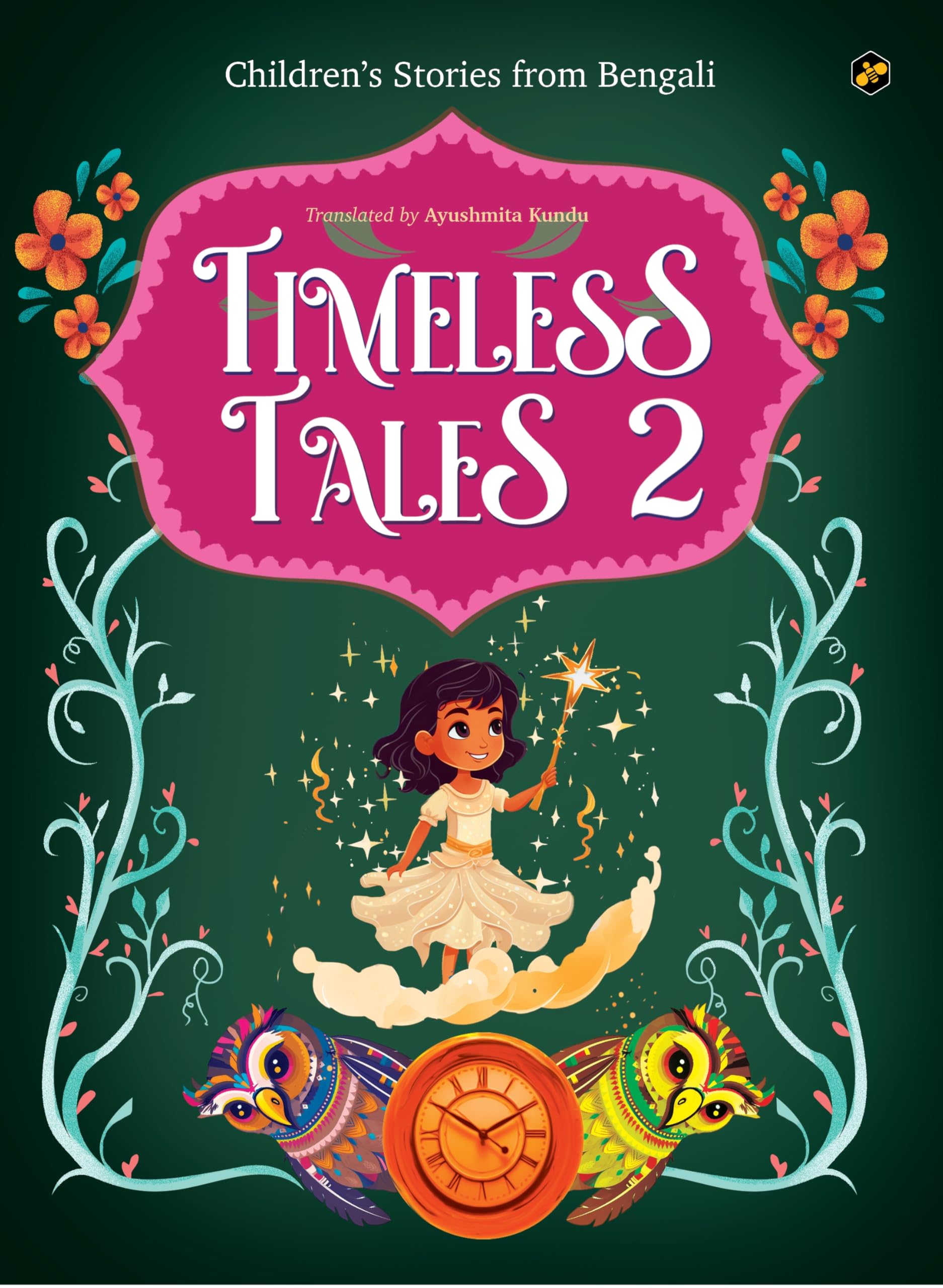 Timeless Tales  2: ChildrenS Stories From Bengali