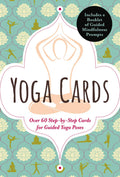 Yoga Cards: 60 Yoga Cards For Balance and Relaxation Anywhere, Anytime