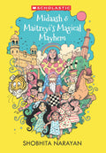 MIDAASH AND MAITREYIS MAGICAL MAYHEM