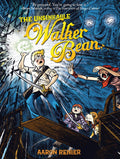 The Unsinkable Walker Bean (The Unsinkable Walker Bean, 1)