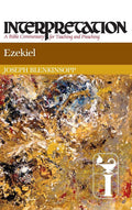 Ezekiel (Interpretation: A Bible Commentary for Teaching & Preaching) (Interpretation: A Bible Commentary for Teaching and Preac