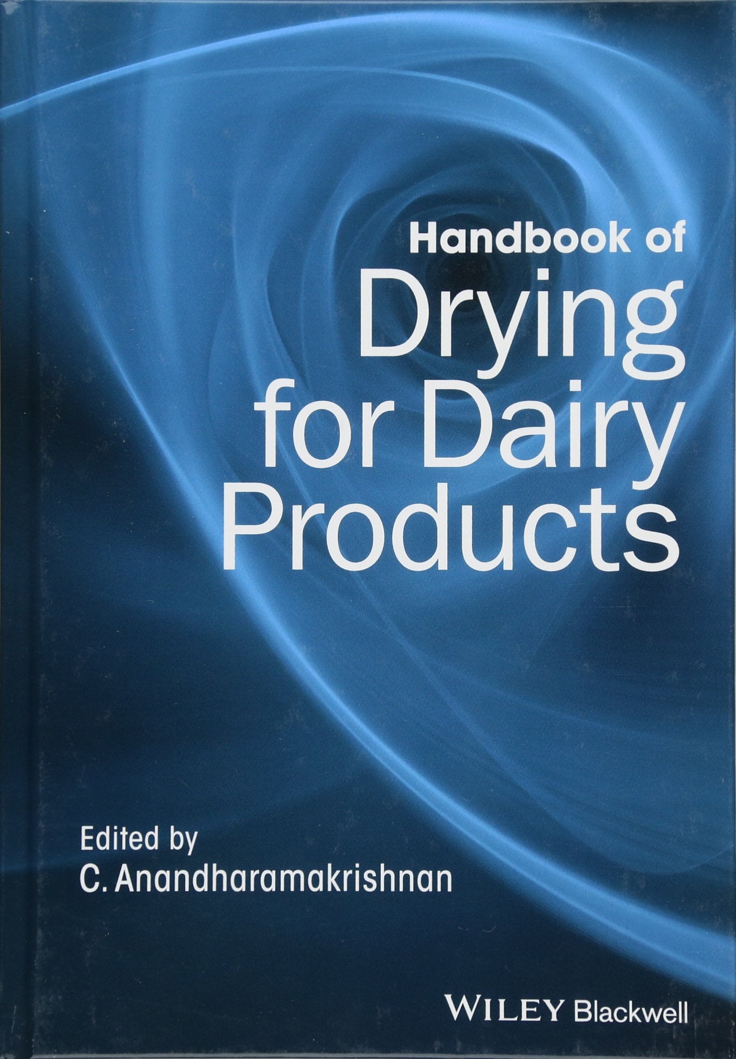 Handbook Of Drying For Dairy Products (Hb 2017)