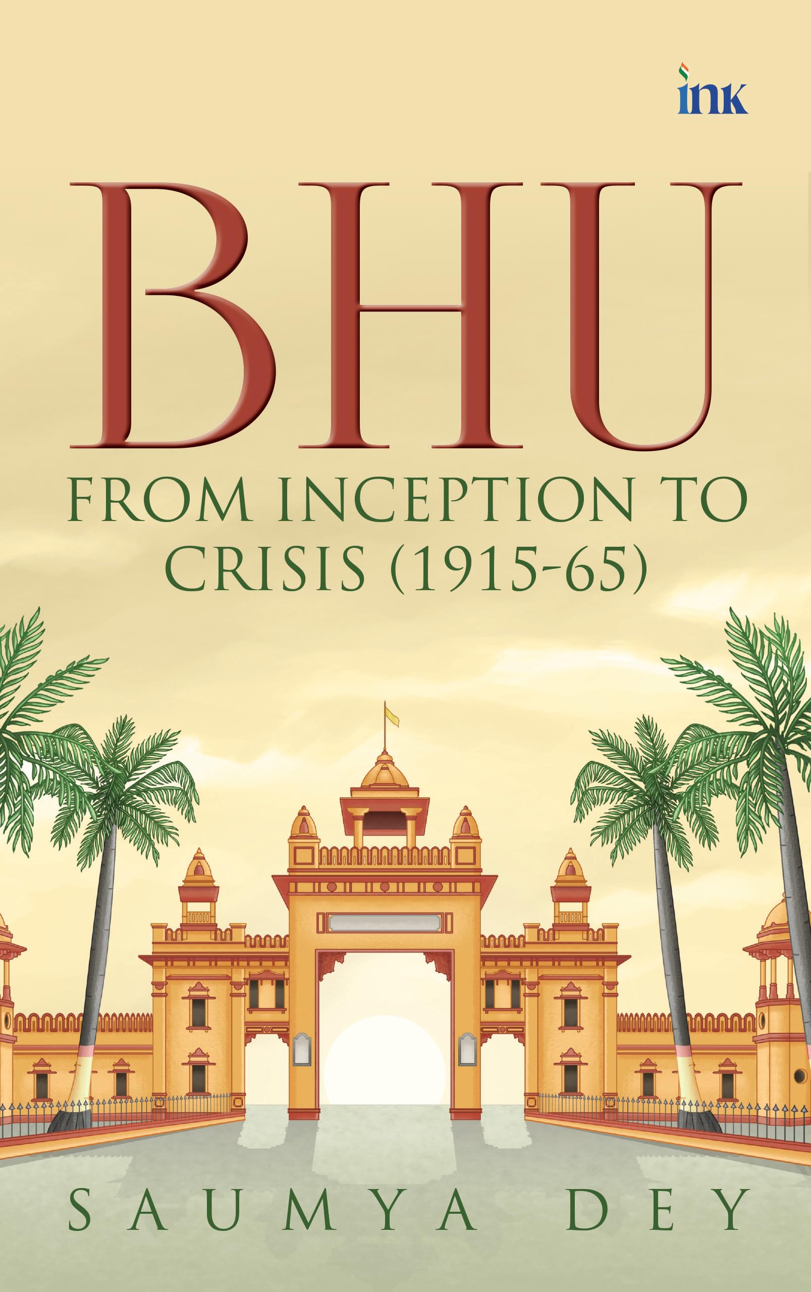 BHU: From Inception to Crisis (191565)