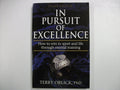 In Pursuit of Excellence: How to Win in Sport and Life Through Mental Training