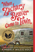 When Zachary Beaver Came to Town Collectors Edition