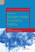 ESSAYS IN MODERN INDIAN ECONOMIC HISTORY (SB)
