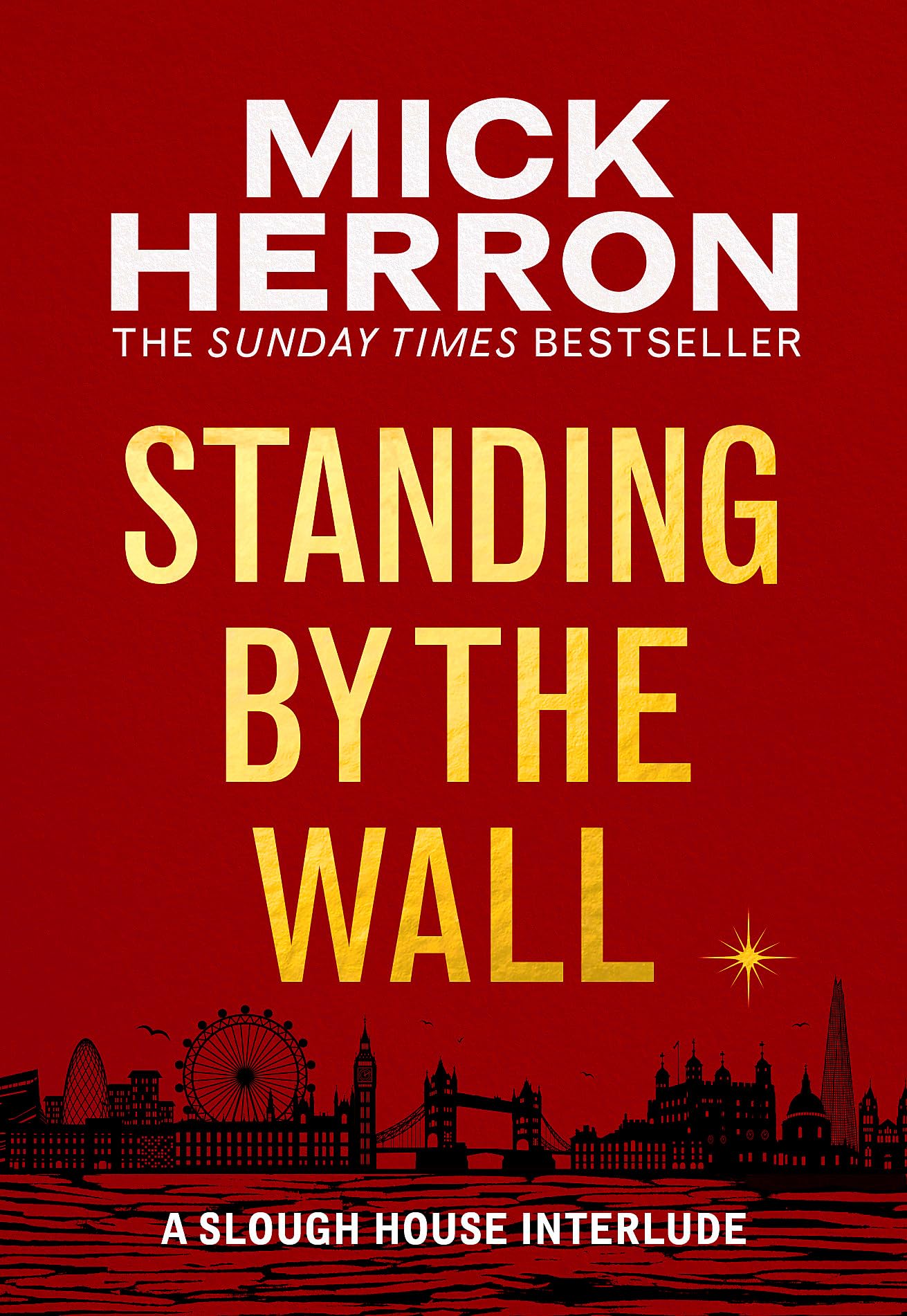 Standing by the Wall : A Slough House Interlude Paperback Mick Herron