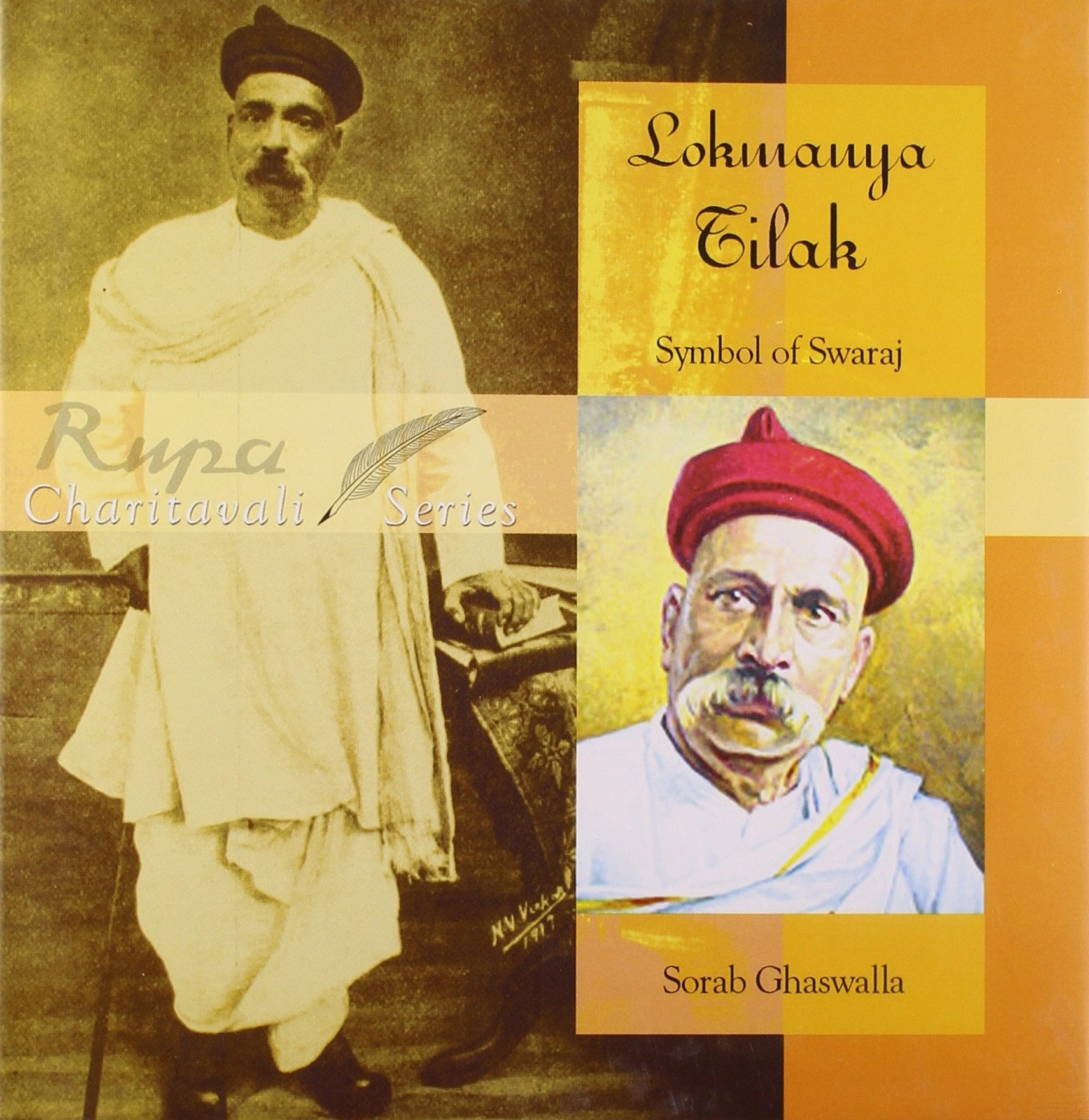 LOKMANYA TILAK : SYMBOL OF SWARAJ (HB)