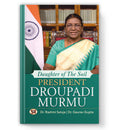 President of India : Droupadi Murmu | The Inspirational Journey of Indias First Tribal Woman Rashtrapati | Biography of a Courag
