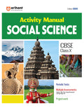 Arihant Activity Manual CBSE Social Science Class 10 | Edition 2025 | Includes Periodic Tests, Multiple Assessments (Debate, Rol