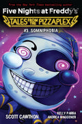 Somniphobia (Five Nights at Freddys: Tales from the Pizzaplex 3) (Five Nights at Freddys)