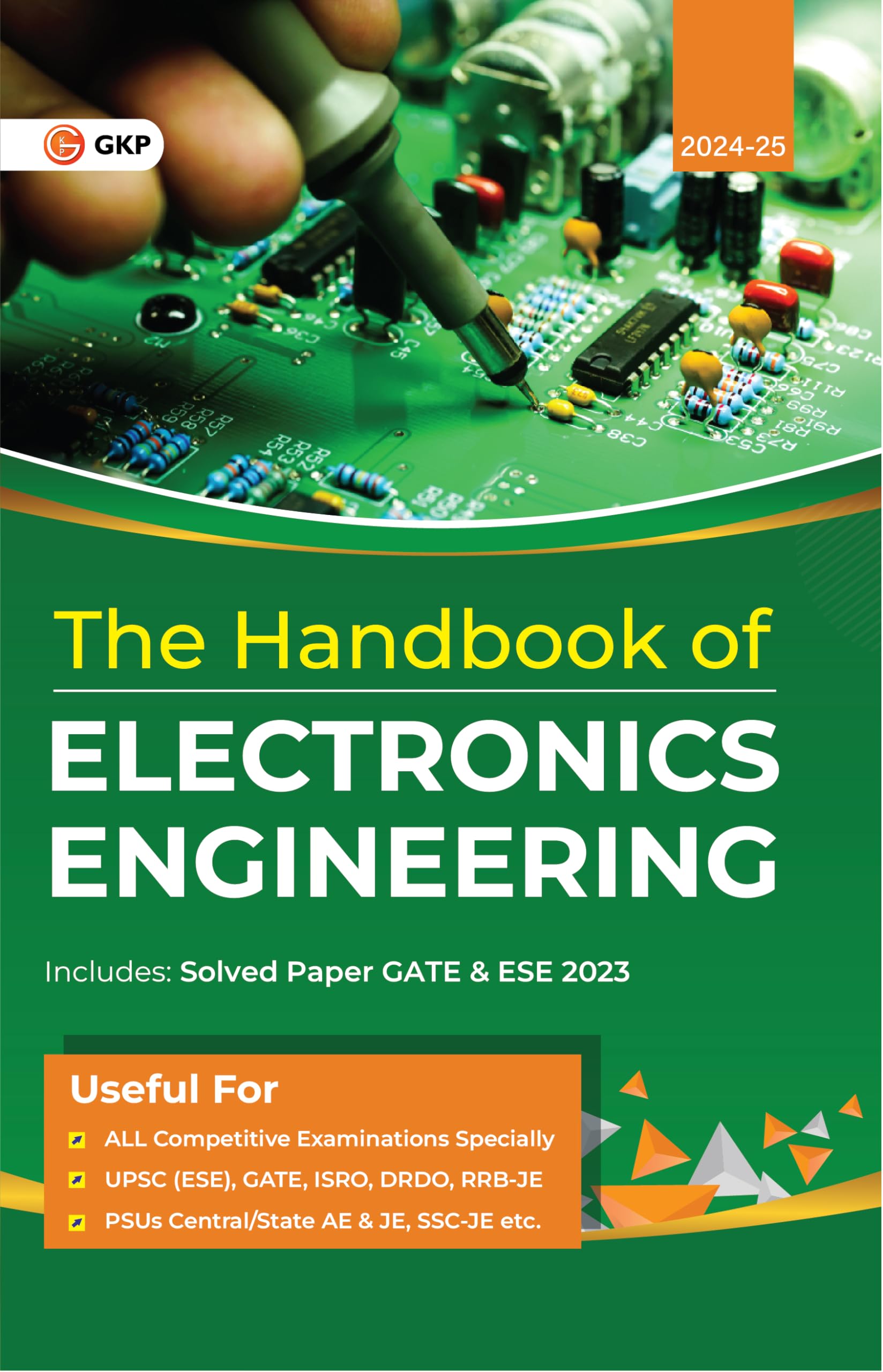 Gkp Hand Book 2024 : Electronics Engineering (Includes Gate & Ese Previous Years Solved Paper Of 2023)