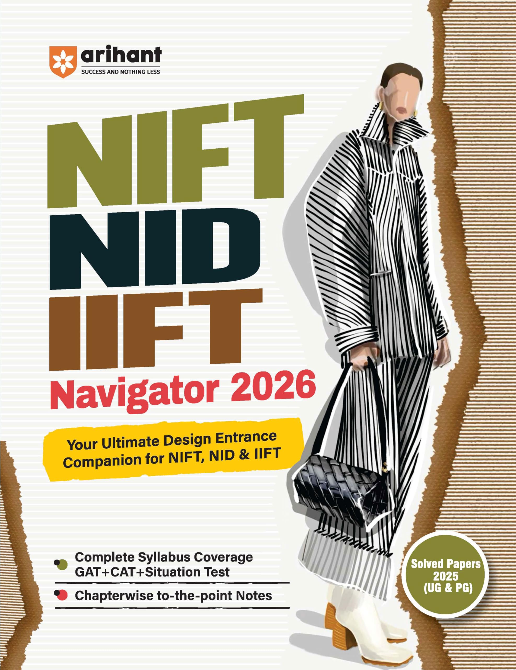 Arihant NIFT NID IIFT Navigator Entrance Exam Guide 2026 | for UG & PG, Complete Syllabus Coverage for GAT, CAT & Situation Test