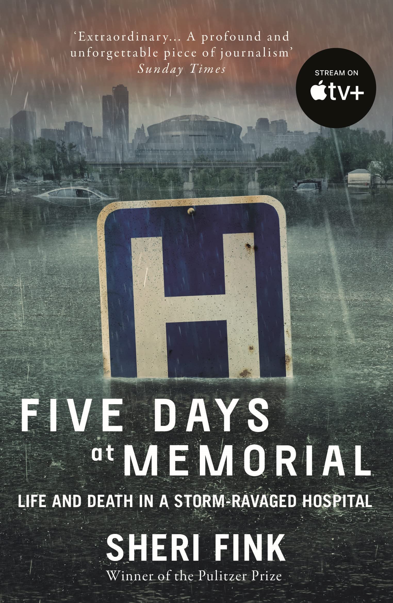 Five Days At Memorial: Life And Death In A StormRavaged Hospital