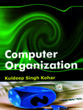 Computer Organization,1/e (KOHAR KULDEEP SING