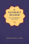 A Sanskrit Reader: Text, Vocabulary And Notes | Charles Rockwell Lanman | Paperback