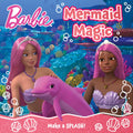 Barbie Mermaid Magic Picture Book: A magical mermaid adventure storybook from the hit Netflix series A Touch of Magic, perfect f