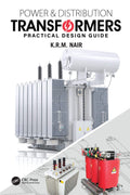 POWER AND DISTRIBUTION TRANSFORMERS PRACTICAL DESIGN GUIDE (PB 2021)