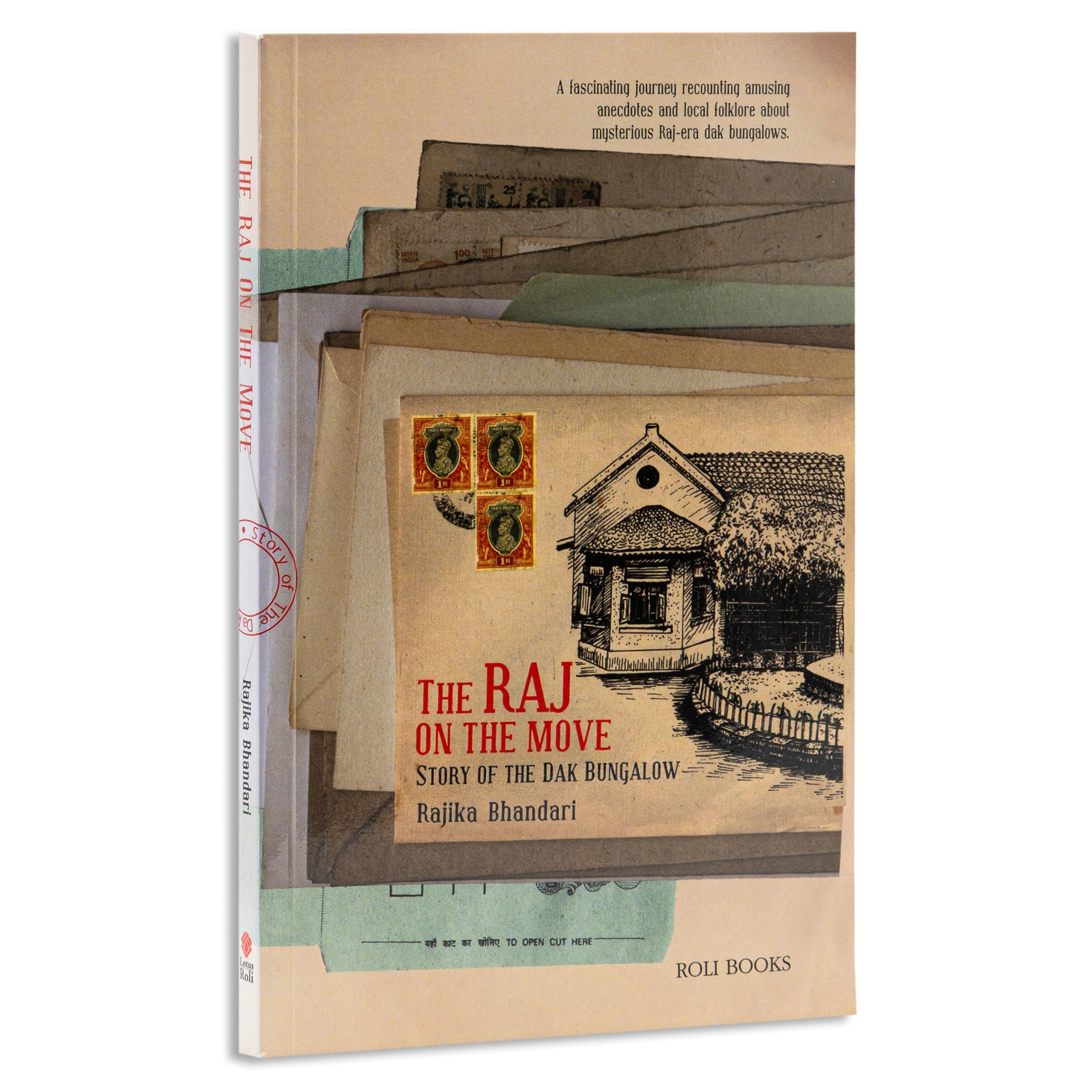 THE RAJ ON THE MOVE: STORY OF THE DAK BUNGALOW