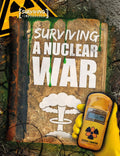 Surviving The Impossible: A Nuclear War