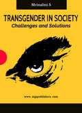 Transgender In Society Challenges And Solutions