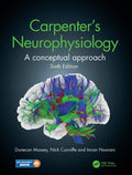 Carpenters Neurophysiology: A Conceptual Approach