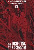 The Drifting Classroom: Perfect Edition, Vol. 1 (1)