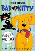 Bad Kitty: Puppys Big Day (paperback blackandwhite edition)