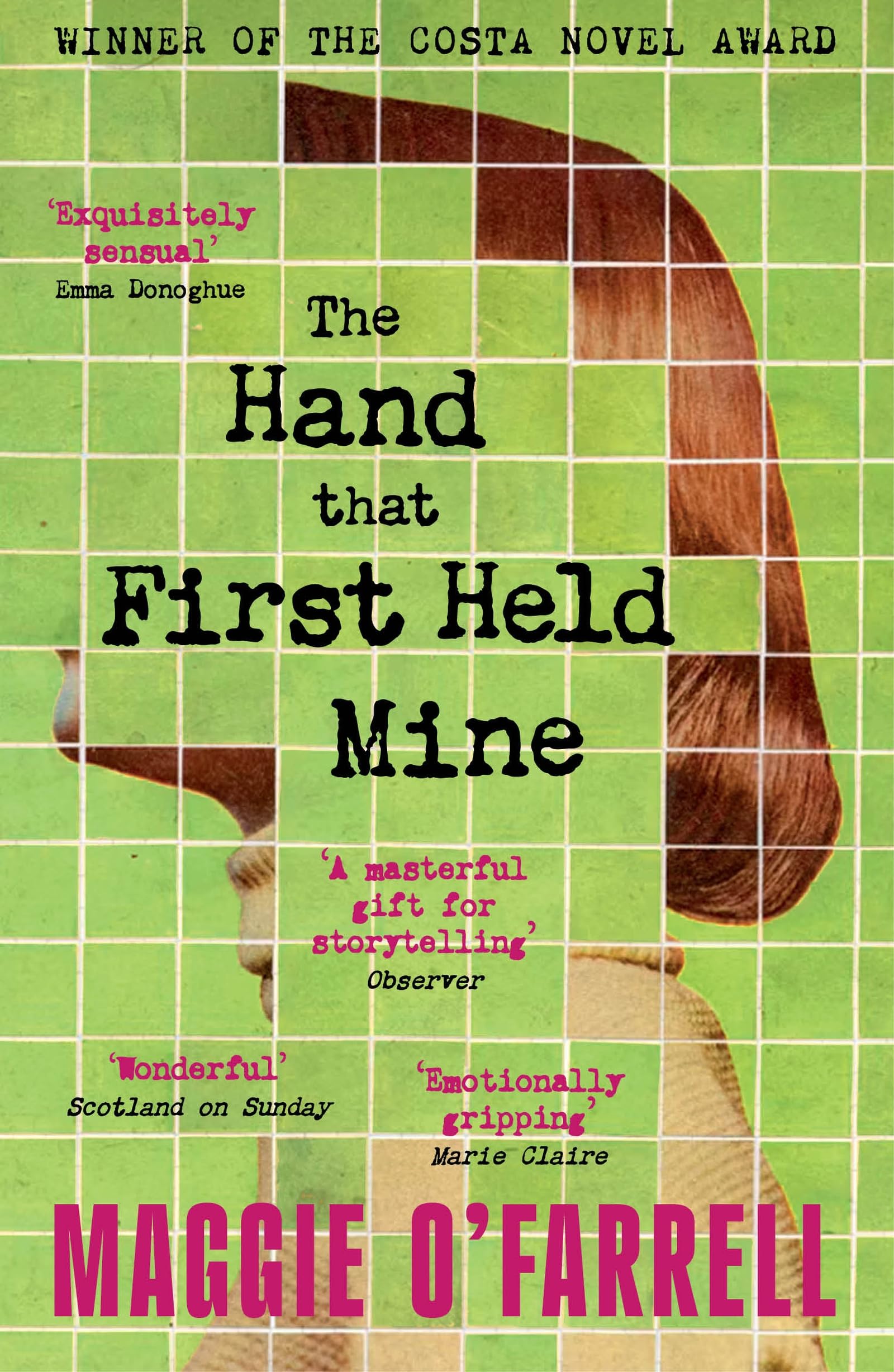 The Hand That First Held Mine (Reissue): The AwardWinning Sunday Times Bestseller from the Author of Hamnet
