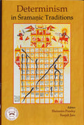 Determinism in Sramanic Traditions