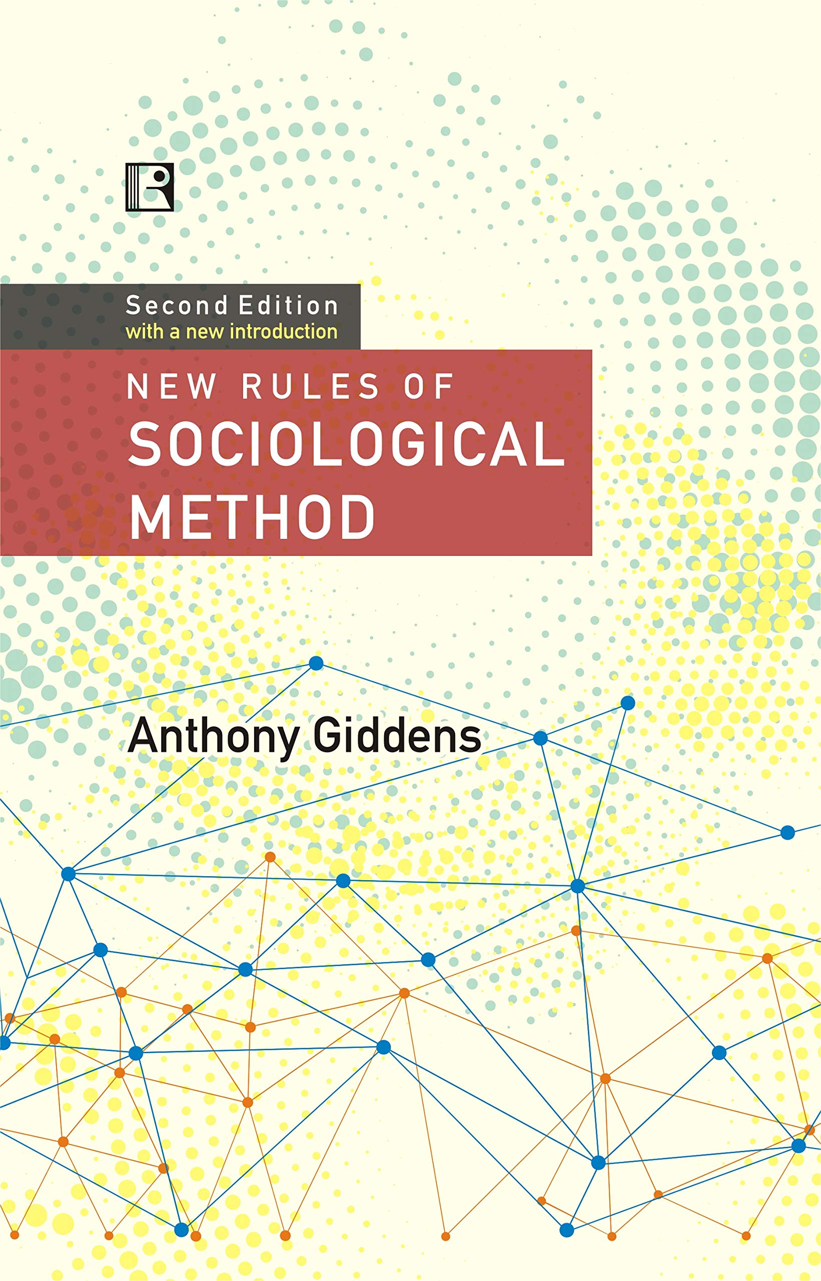NEW RULES OF SOCIOLOGICAL METHOD