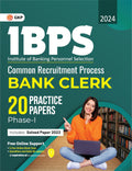 Gkp Ibps 2024 : 20 Practice Papers For Bank Clerk Recruitment Phase I Exam (Includes Solved Paper 2022)