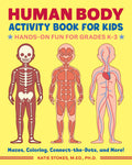 Human Body Activity Book for Kids: HandsOn Fun for Grades K3