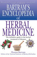 Bartrams Encyclopedia of Herbal Medicine