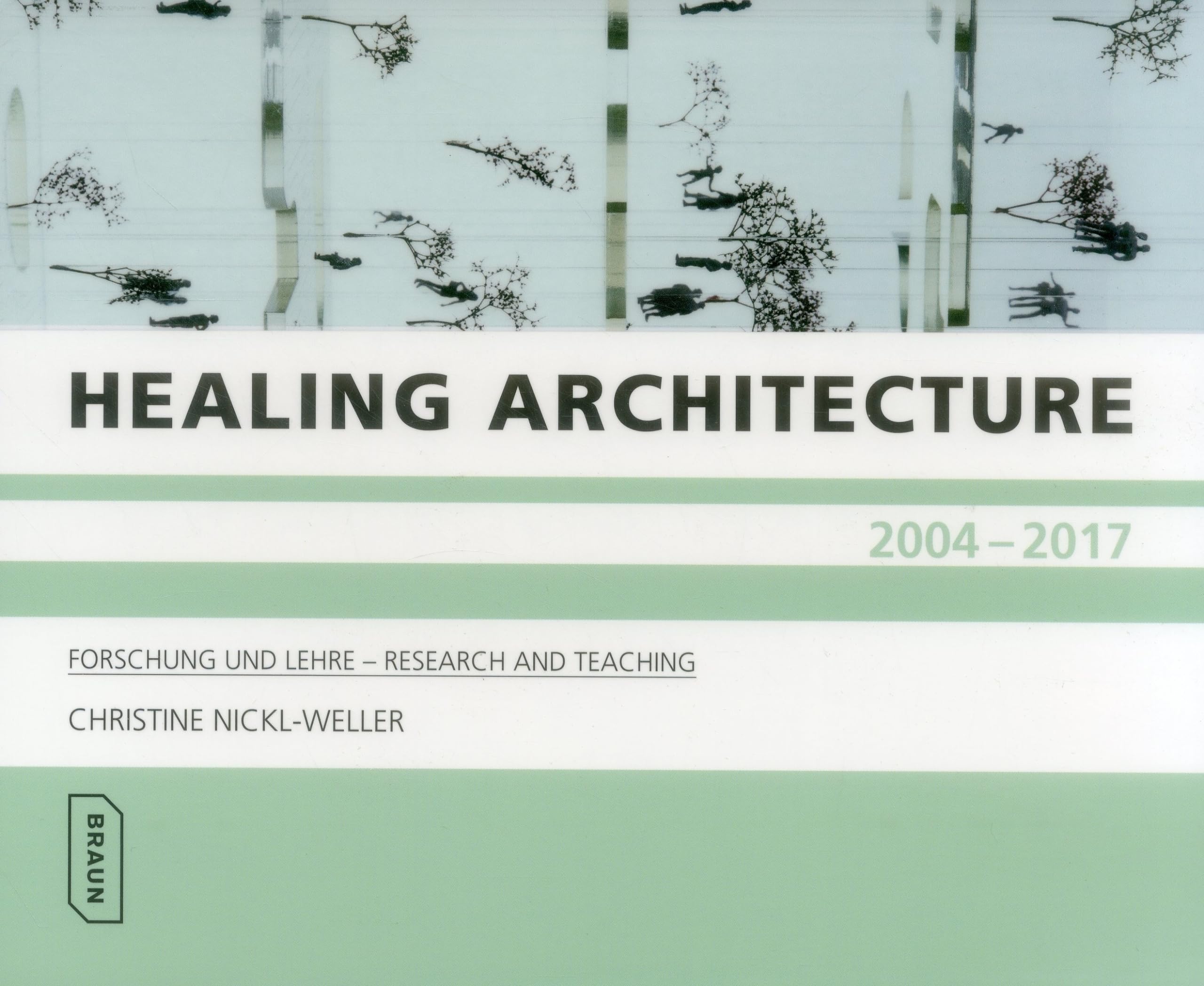 Healing Architecture 20042017: Forschung und Lehre  Research and Teaching