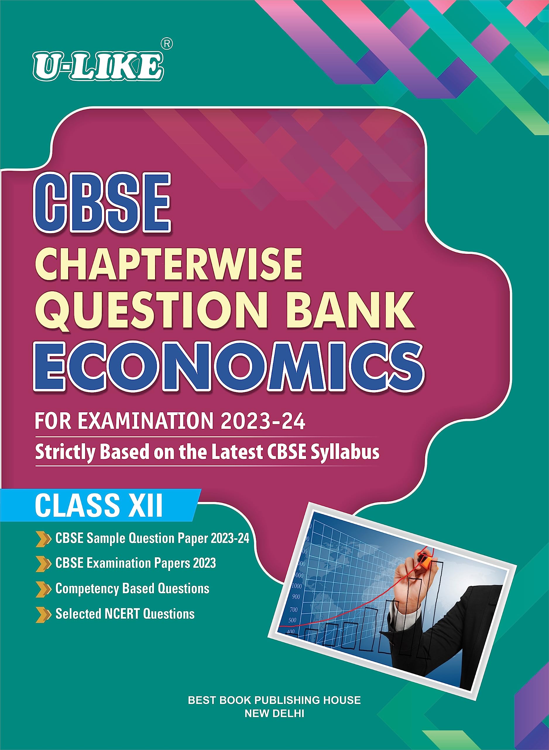 ULIKE Class 12 Economics CBSE Chapterwise Question Bank 202324