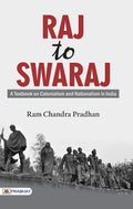 Raj to Swaraj (English) : Indian History | Indian Independence Movement | Asian History | Colonialism & Nationalism | Political 