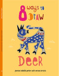 8 Ways to Draw Deer (Paperback)