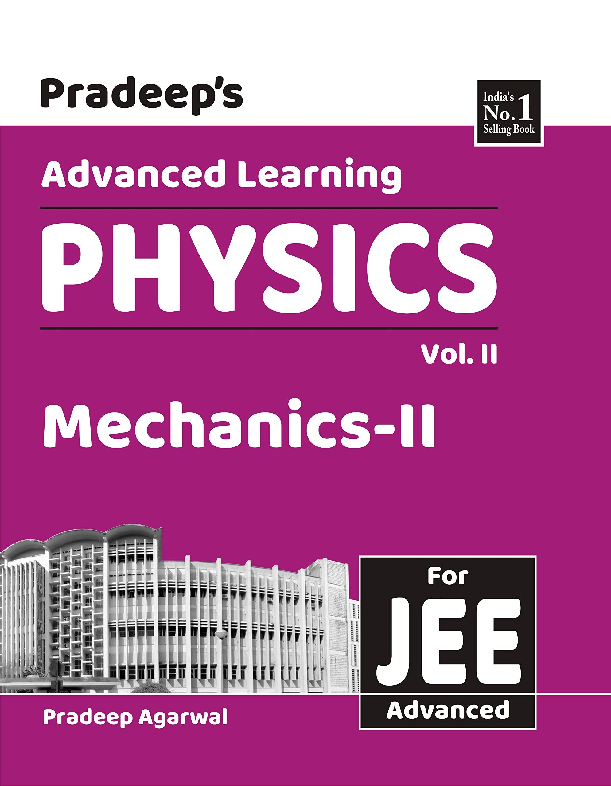 Pradeeps Advanced Learning Physics Vol 2 | Physics for Jee Advanced | MechanicsII