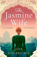 The Jasmine Wife: The perfect emotional pageturning historical fiction novel for 2025