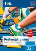 Prfungstraining: DeutschTest fr den Beruf B2