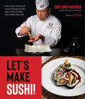 Lets Make Sushi!