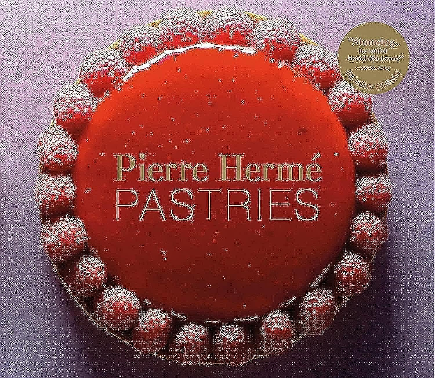 Pierre Herme Pastries (Revised Edition)